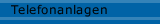 Telefonanlagen